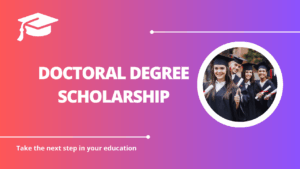 √Doctoral Degree Scholarship