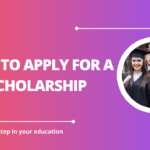 √How to Apply for a Scholarship