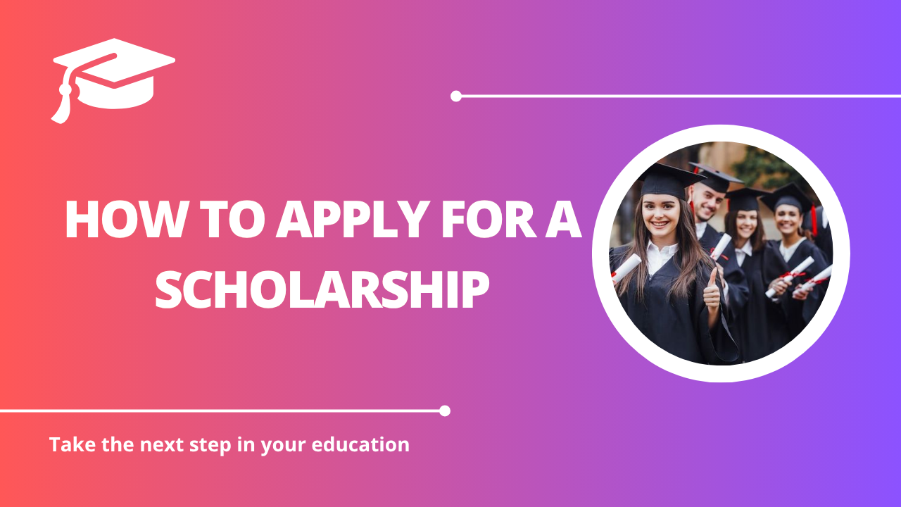 √How to Apply for a Scholarship