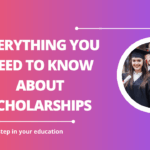 √Everything You Need to Know About Scholarships