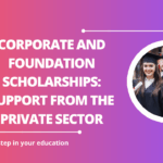 √Corporate and Foundation Scholarships: Support from the Private Sector