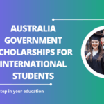 √Australia Government Scholarships for International Students