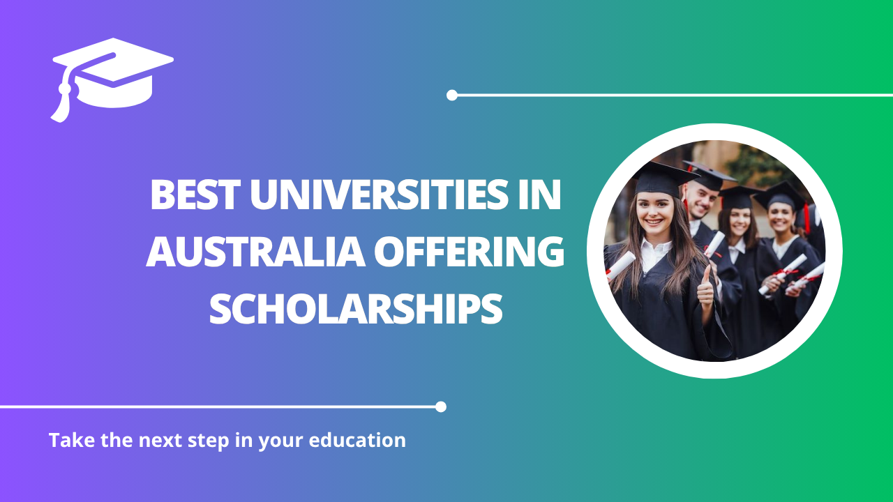 √Best Universities in Australia Offering Scholarships