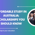 √Affordable Study in Australia: Scholarships You Should Know
