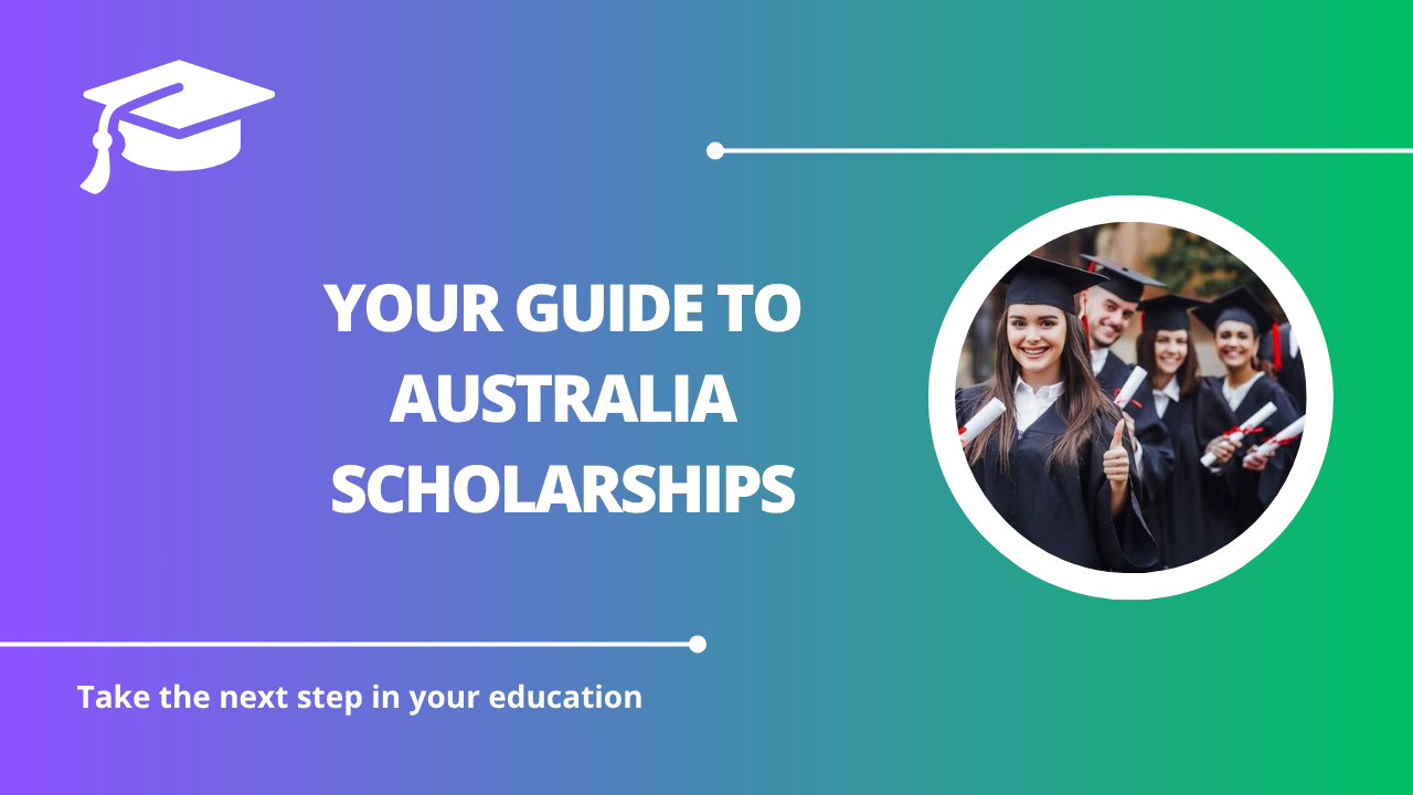 √Your Guide to Australia Scholarships