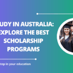 √Study in Australia: Explore the Best Scholarship Programs
