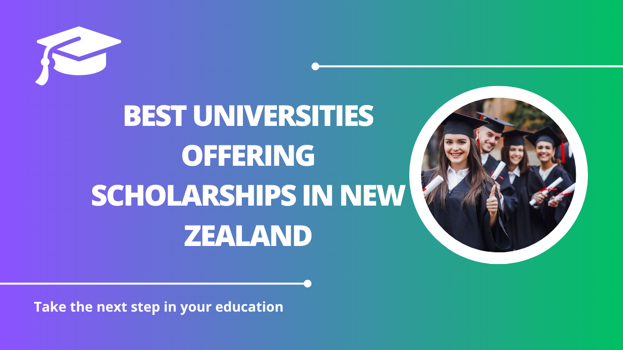 √Best Universities Offering Scholarships in New Zealand