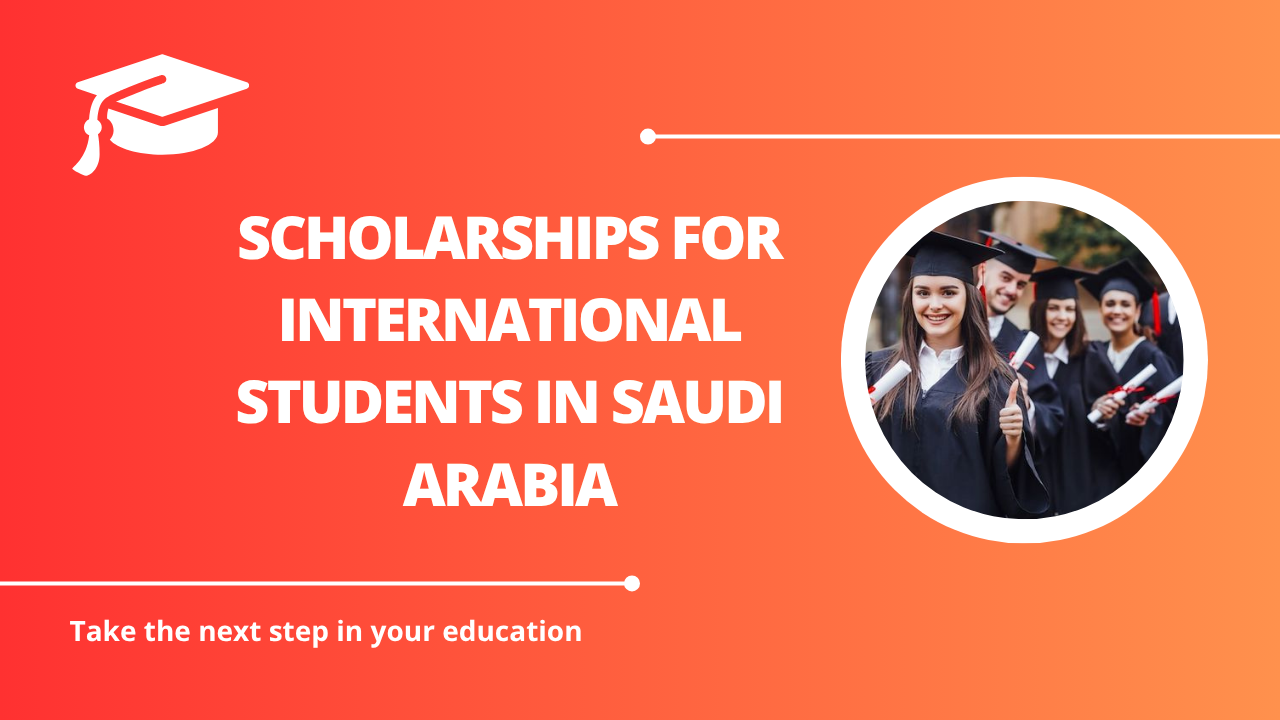 √Scholarships for International Students in Saudi Arabia