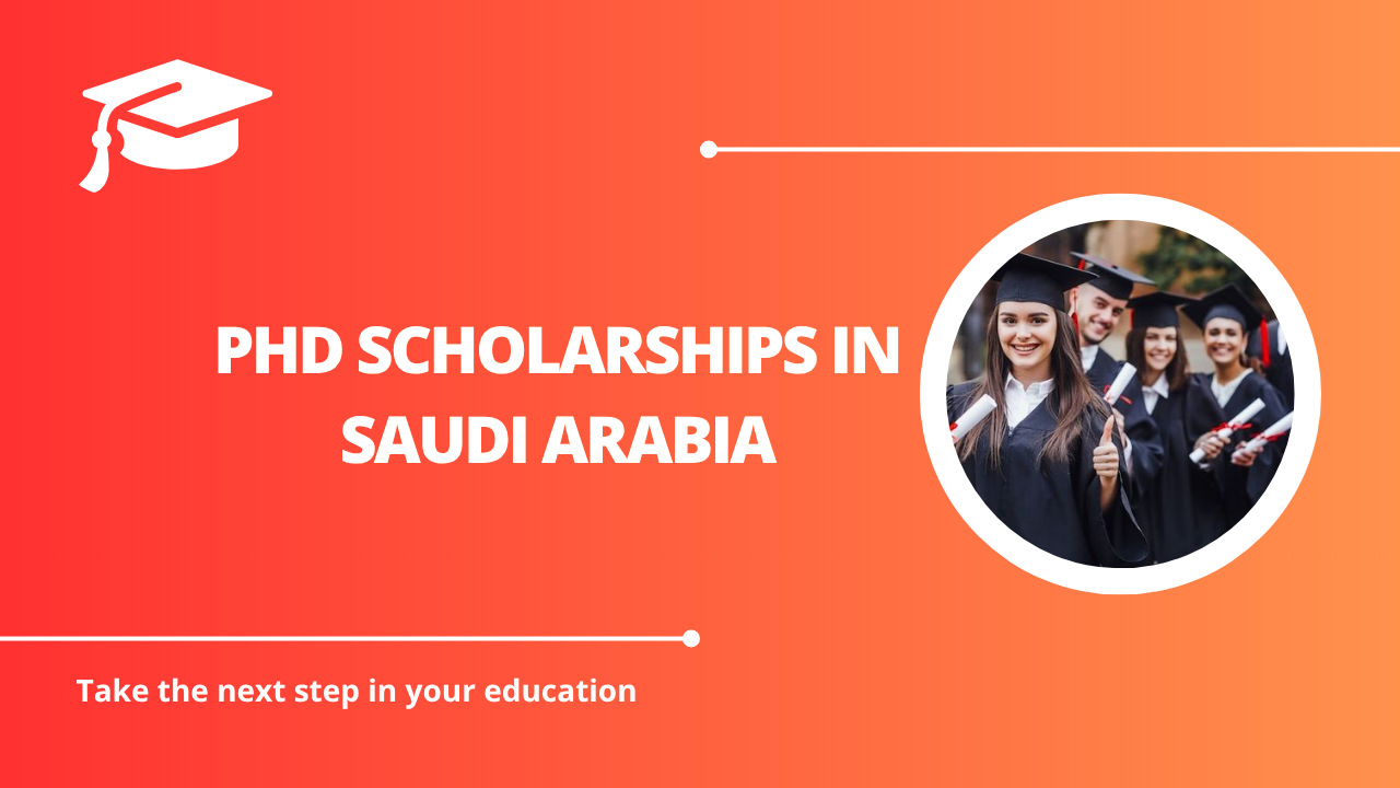 √PhD Scholarships in Saudi Arabia