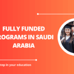 √Fully Funded Programs in Saudi Arabia