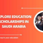 √Explore Education Scholarships in Saudi Arabia
