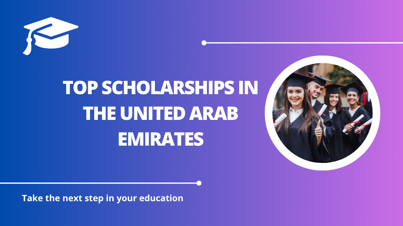 √Top Scholarships in the United Arab Emirates