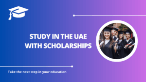 √Study in the UAE with Scholarships