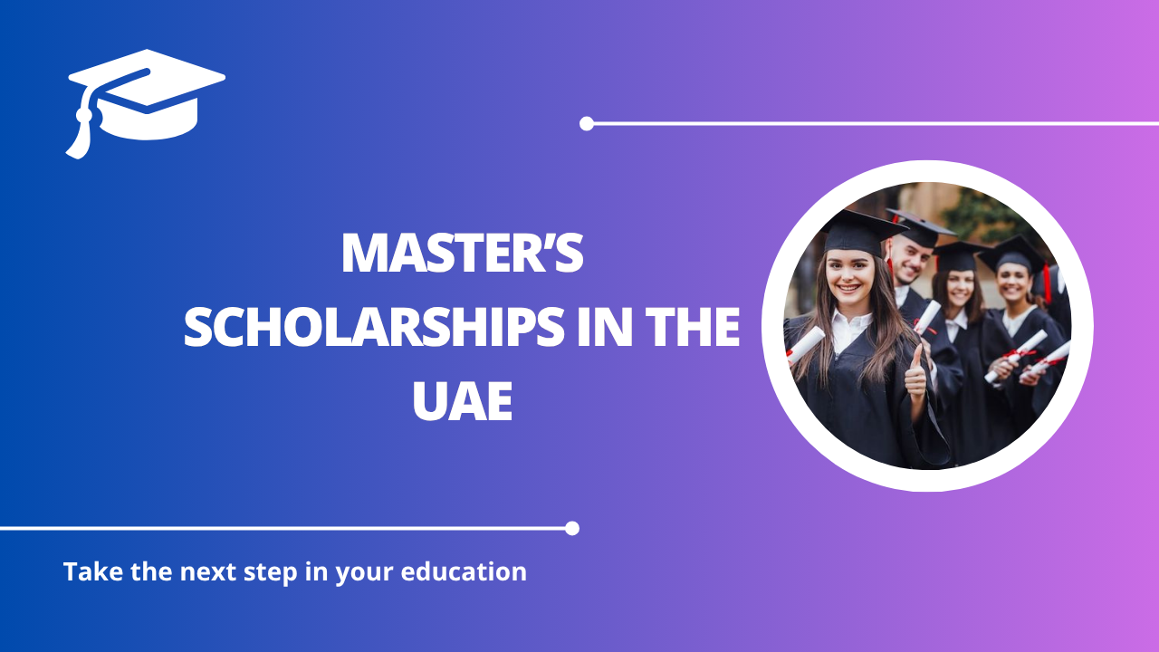 √Master’s Scholarships in the UAE