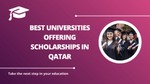 √Best Universities Offering Scholarships in Qatar