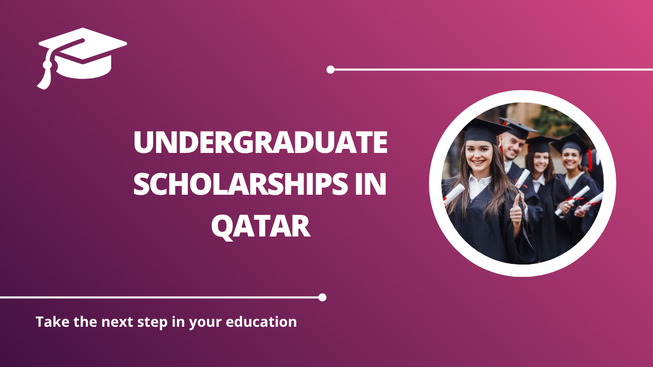 √Undergraduate Scholarships in Qatar