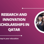 √Research and Innovation Scholarships in Qatar