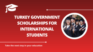 √Turkey Government Scholarships for International Students