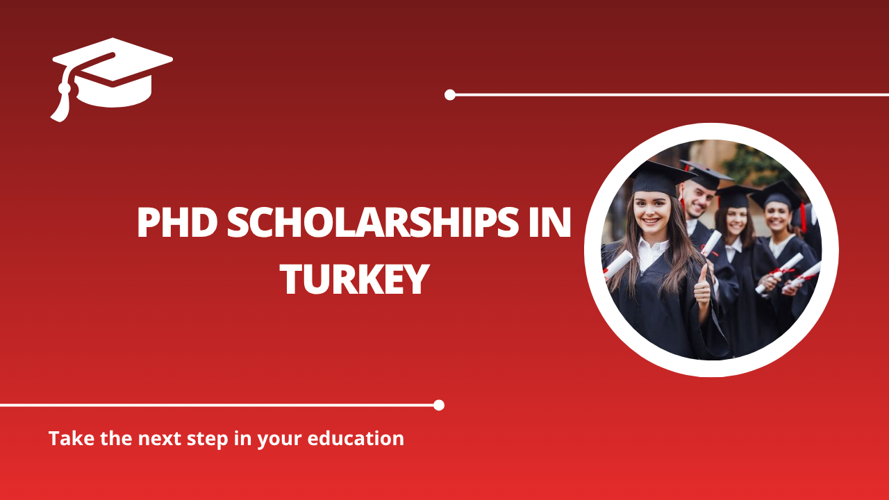 √PhD Scholarships in Turkey