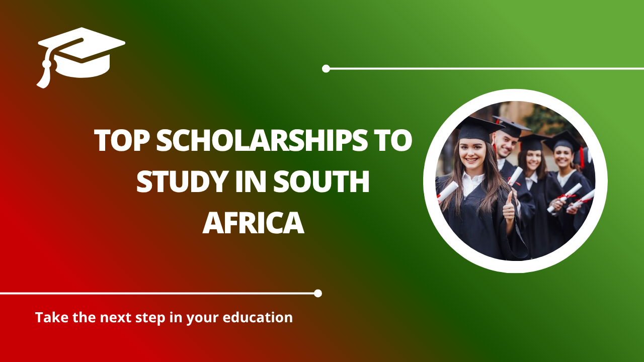 √Top Scholarships to Study in South Africa