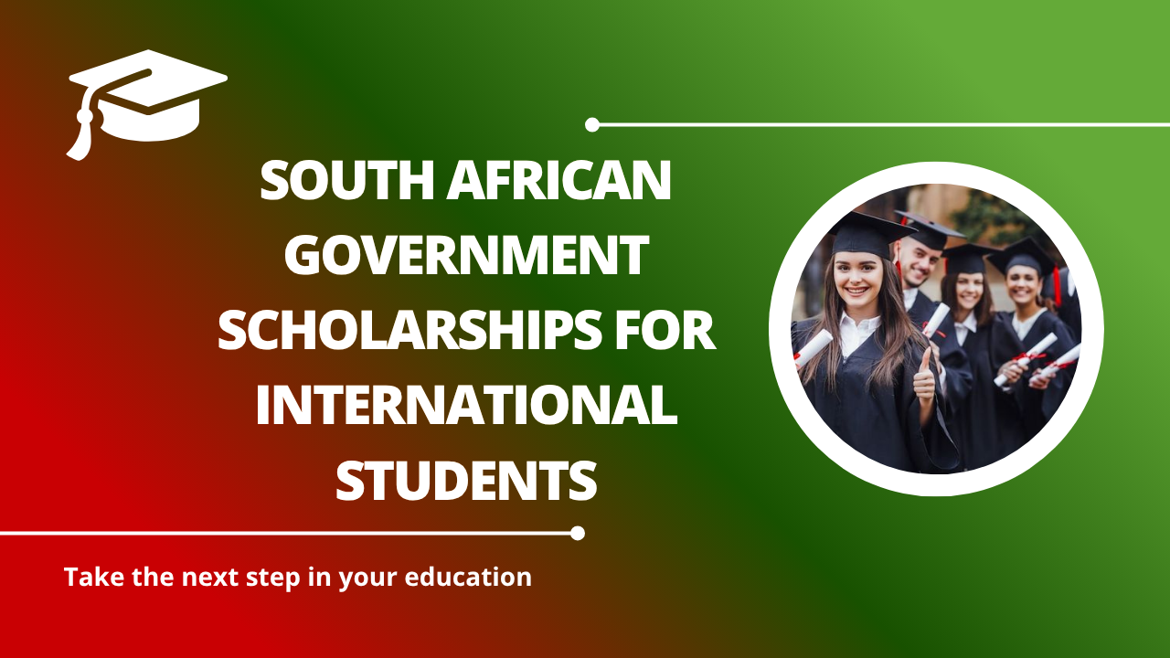 √South African Government Scholarships for International Students