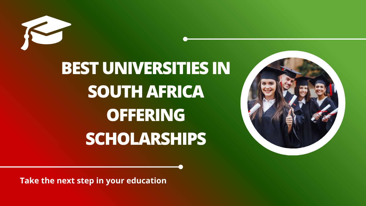 √Best Universities in South Africa Offering Scholarships