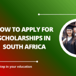 √How to Apply for Scholarships in South Africa