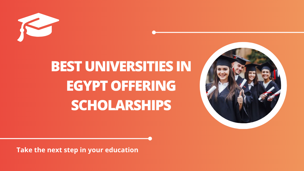 √Best Universities in Egypt Offering Scholarships