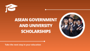 √ASEAN Government and University Scholarships