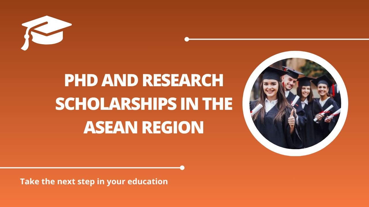 √PhD and Research Scholarships in the ASEAN Region