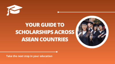 √Your Guide to Scholarships across ASEAN Countries