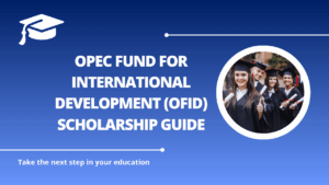 √OPEC Fund for International Development (OFID) Scholarship Guide