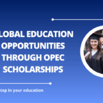 √Global Education Opportunities through OPEC Scholarships