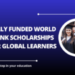 √Fully Funded World Bank Scholarships for Global Learners