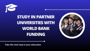 √Study in Partner Universities with World Bank Funding