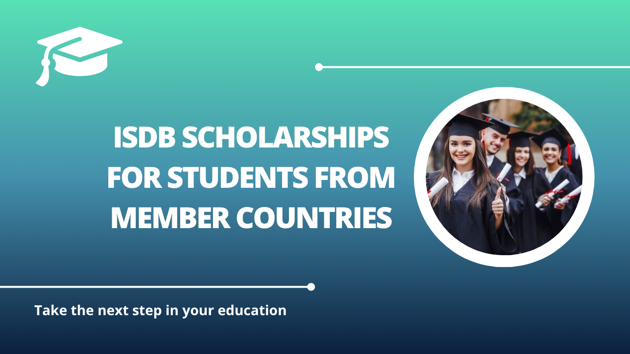 √IsDB Scholarships for Students from Member Countries