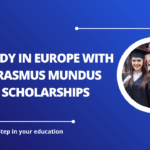 √Study in Europe with Erasmus Mundus Scholarships