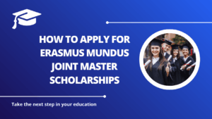 √How to Apply for Erasmus Mundus Joint Master Scholarships