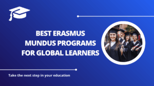 √Best Erasmus Mundus Programs for Global Learners