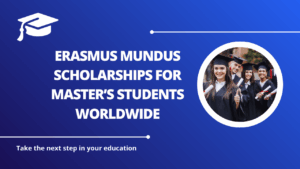 √Erasmus Mundus Scholarships for Master’s Students Worldwide
