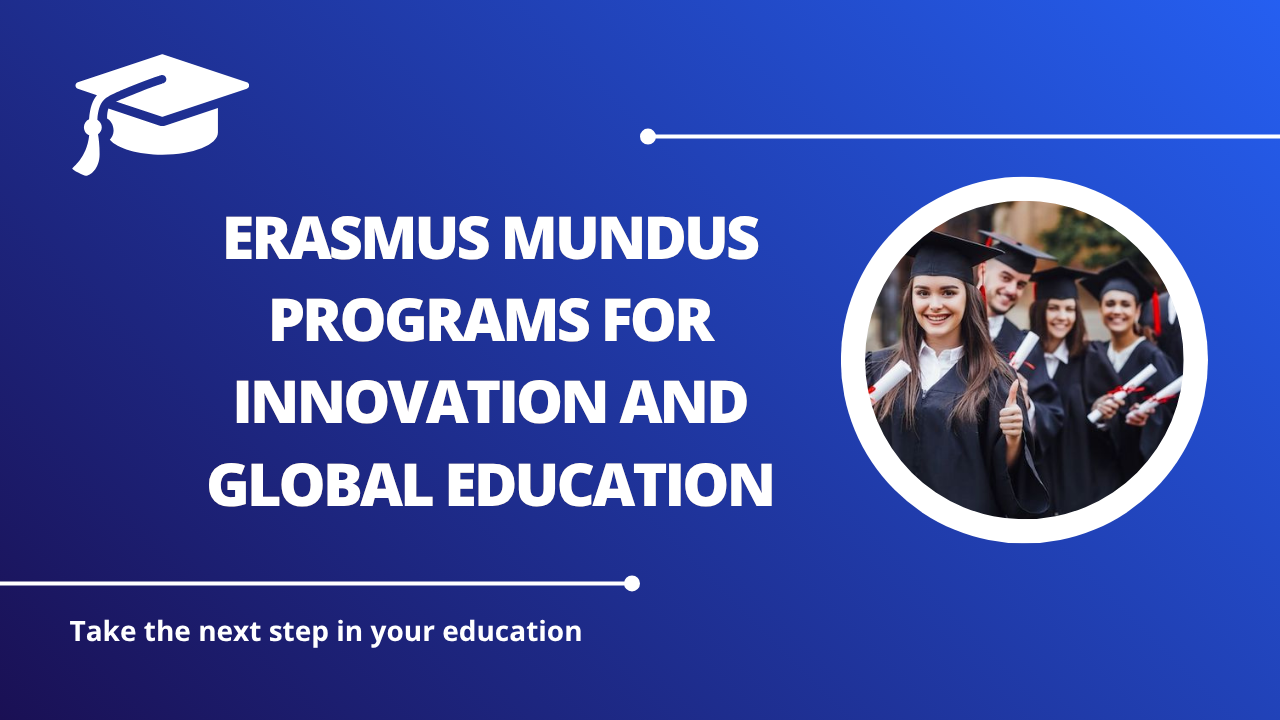 √Erasmus Mundus Programs for Innovation and Global Education