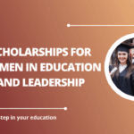 √Scholarships for Women in Education and Leadership