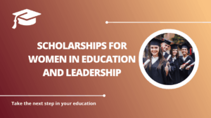 √Scholarships for Women in Education and Leadership