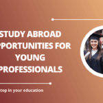 √Study Abroad Opportunities for Young Professionals