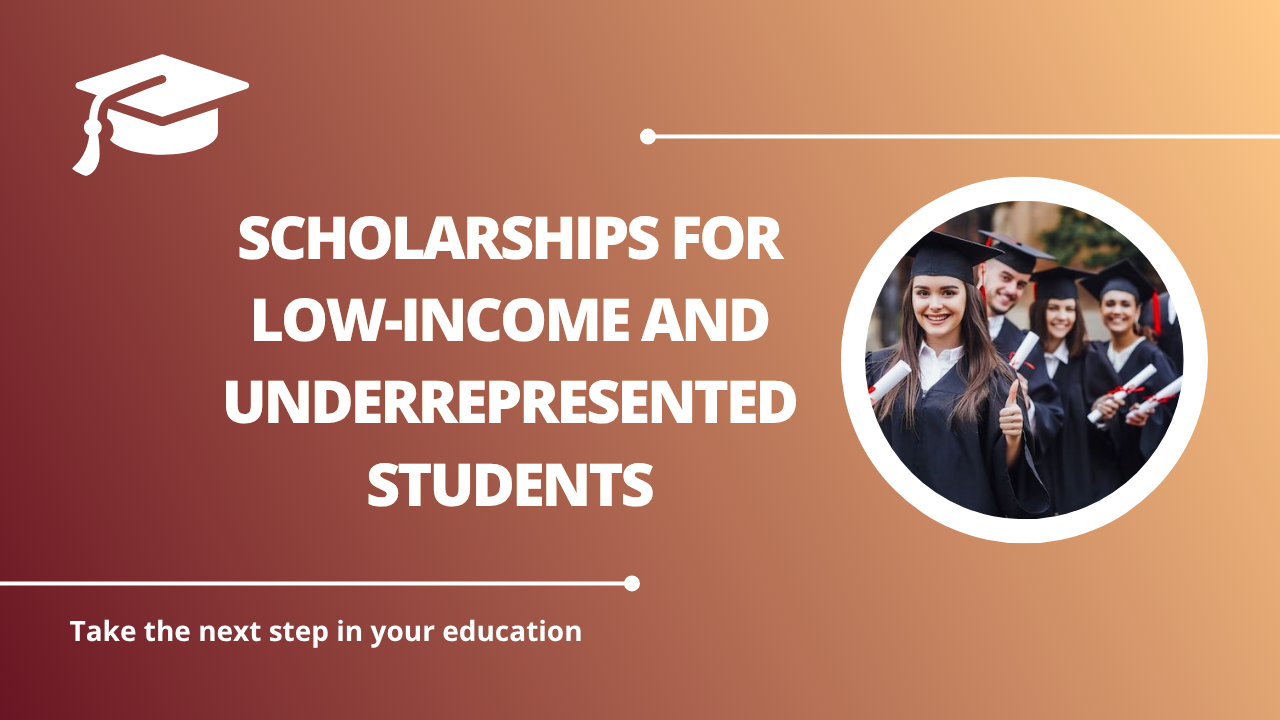 √Scholarships for Low-Income and Underrepresented Students