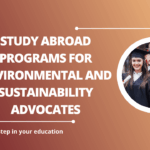 √Study Abroad Programs for Environmental and Sustainability Advocates