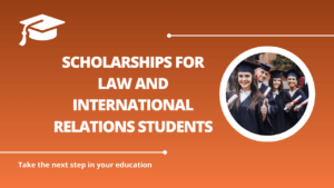 √Scholarships for Law and International Relations Students