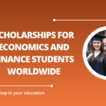 √Scholarships for Economics and Finance Students Worldwide