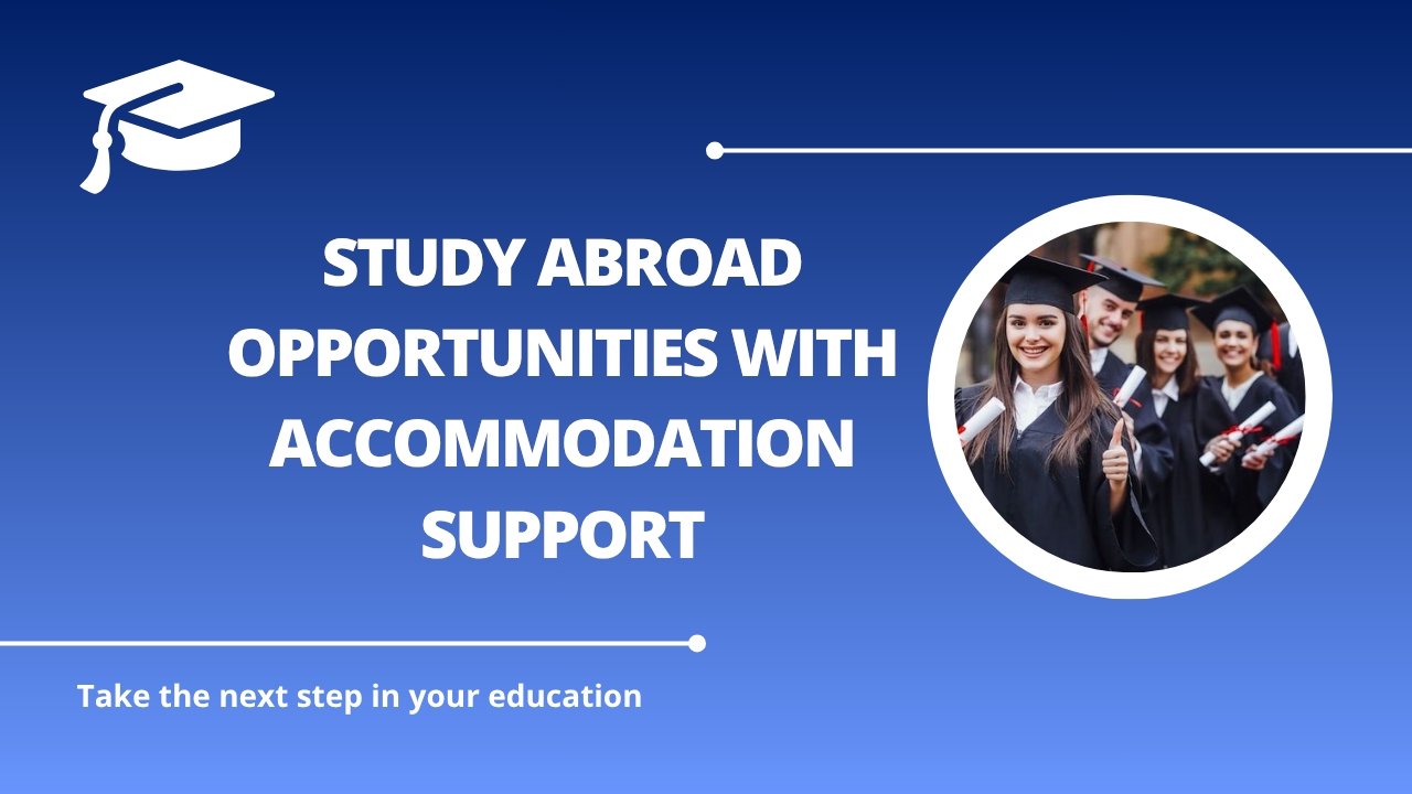√Study Abroad Opportunities with Accommodation Support