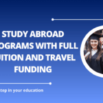 √Study Abroad Programs with Full Tuition and Travel Funding